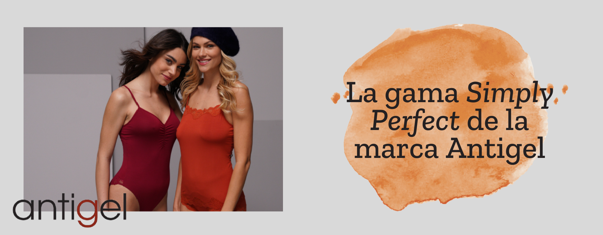 La gama Simply Perfect de la marca Antigel
