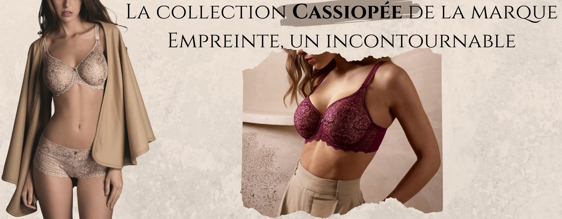 La collection Cassiopée de la marque Empreinte, un incontournable