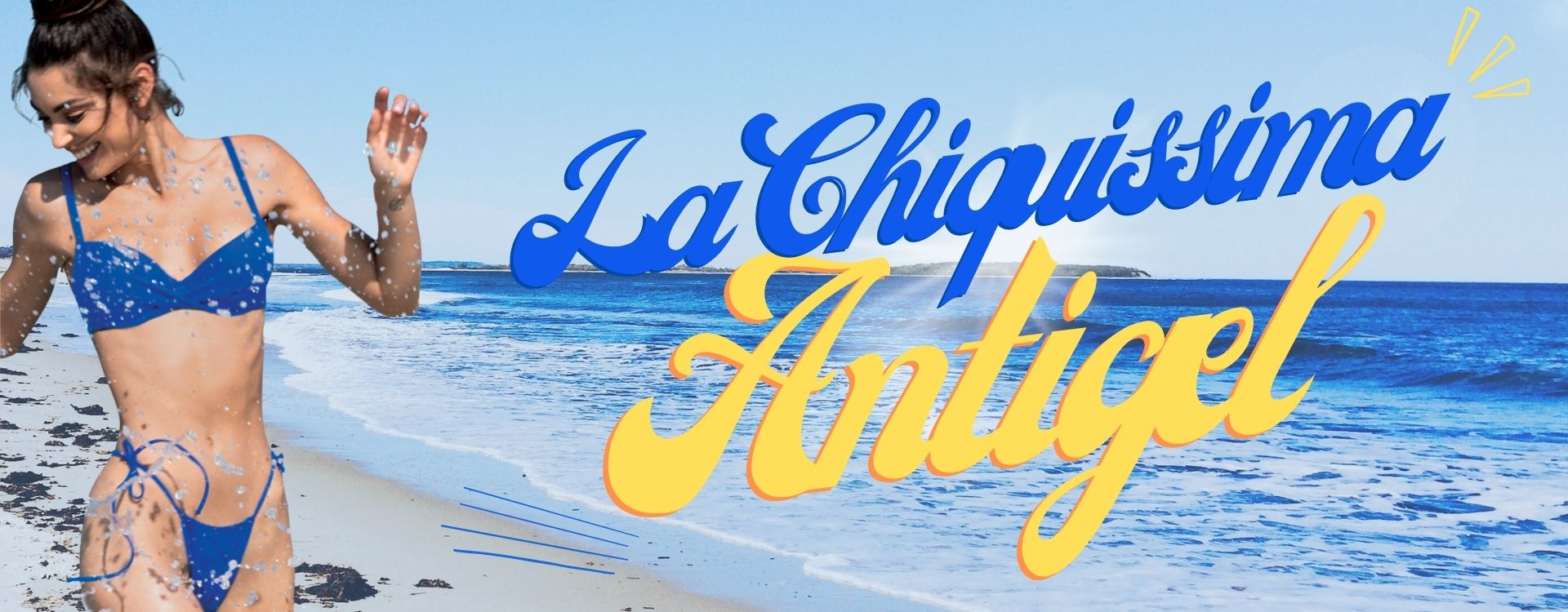 La nouvelle Collection Bain d'Antigel : La Chiquissima