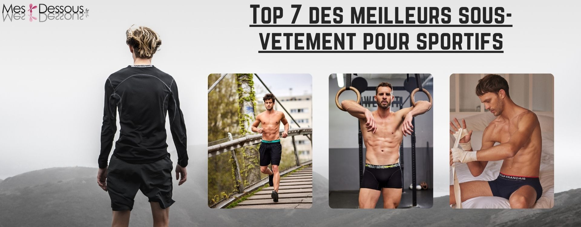 Découvrez le top 7 des meilleurs sous-vêtements pour sportifs !