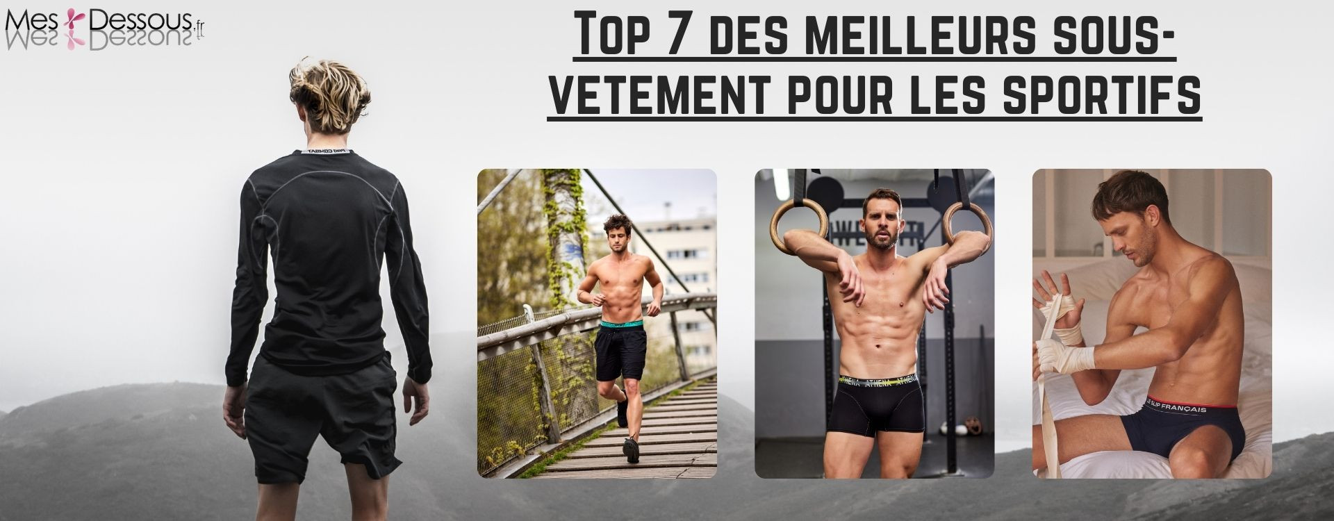 Découvrez le top 7 des meilleurs sous-vêtements pour les sportifs !