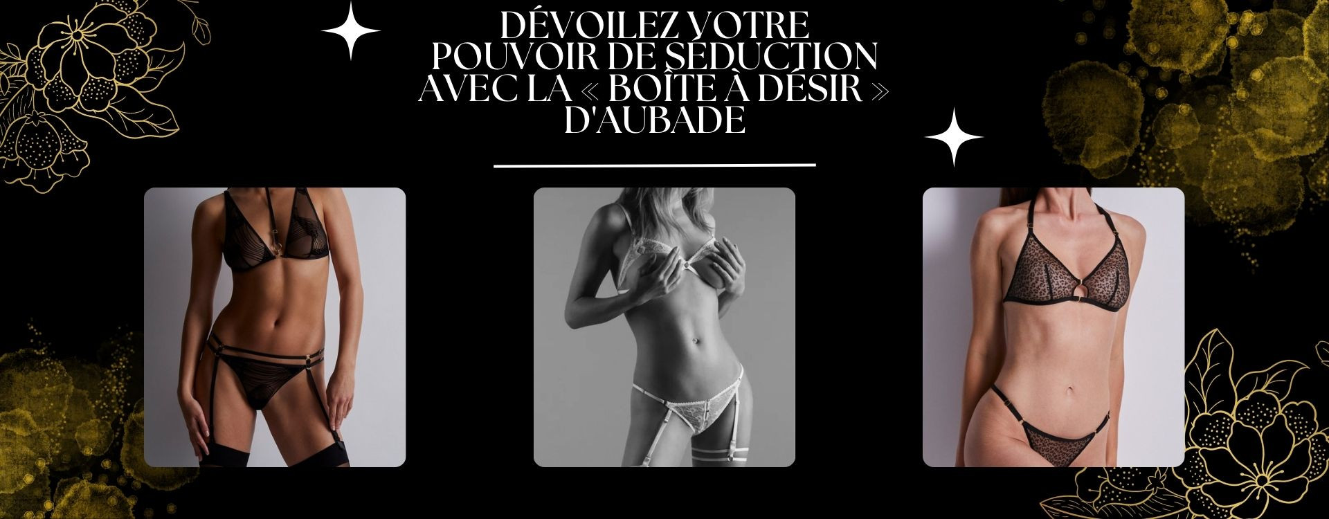 Dévoilez votre pouvoir de séduction avec la « Boîte à Désir » d'Aubade