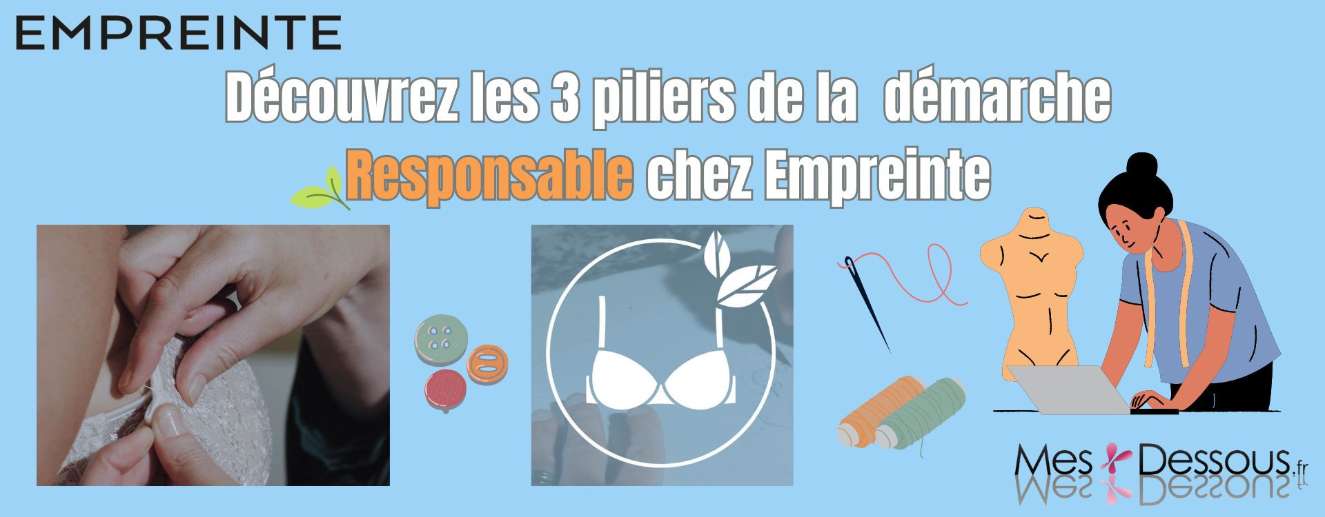 Découvrez les trois piliers de la démarche responsable chez Empreinte !