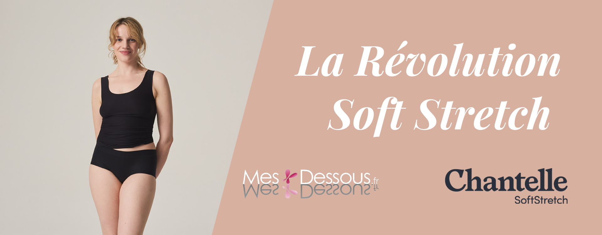 La Révolution Soft Stretch