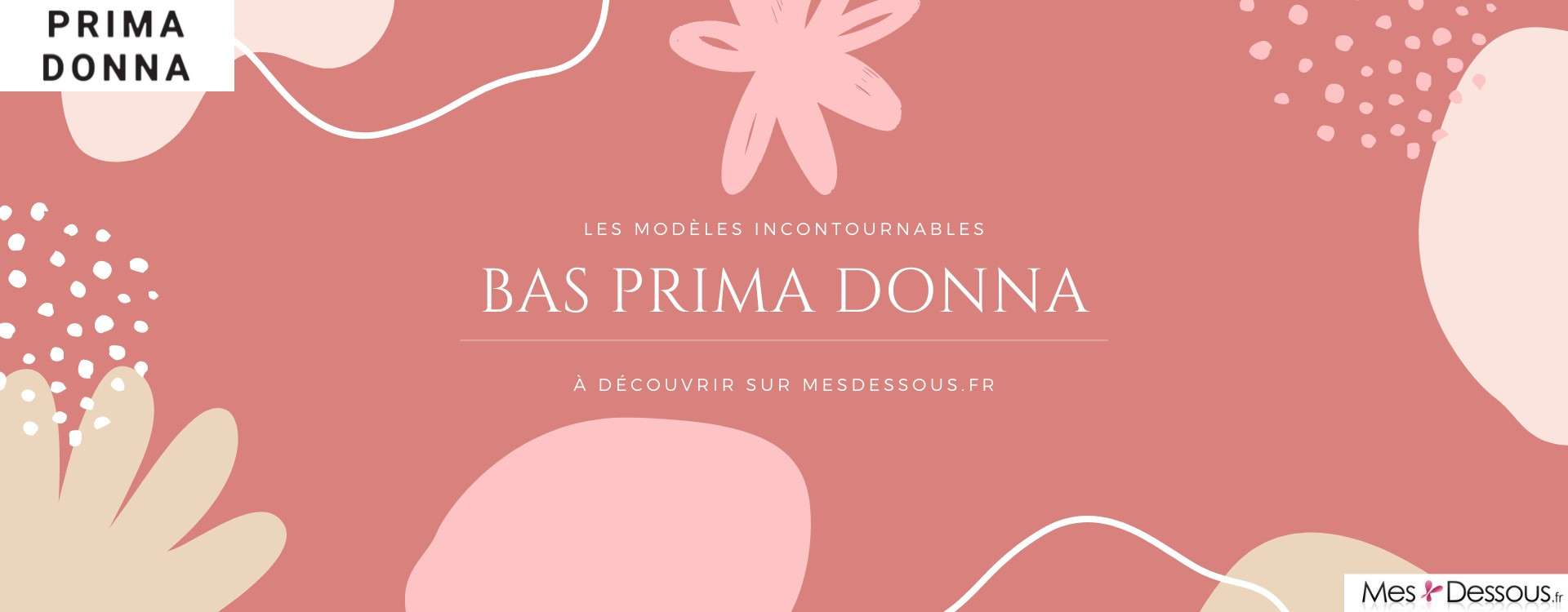 Bas Prima Donna : comment les différencier et savoir lequel correspond le mieux à notre morphologie ?