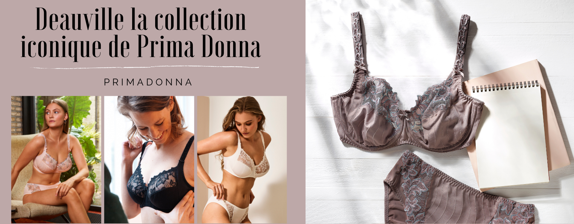 Deauville la collection iconique de Prima Donna