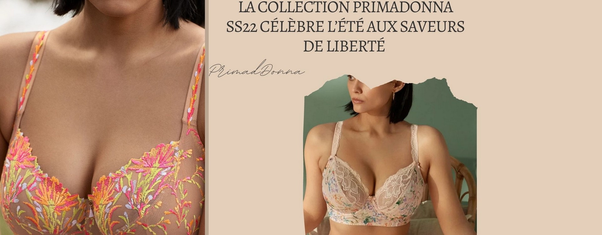 La collection PrimaDonna SS22 célèbre l’été aux saveurs de liberté: ondes festives, bonne humeur, couleurs pétillantes et styles féminins sont au rendez-vous