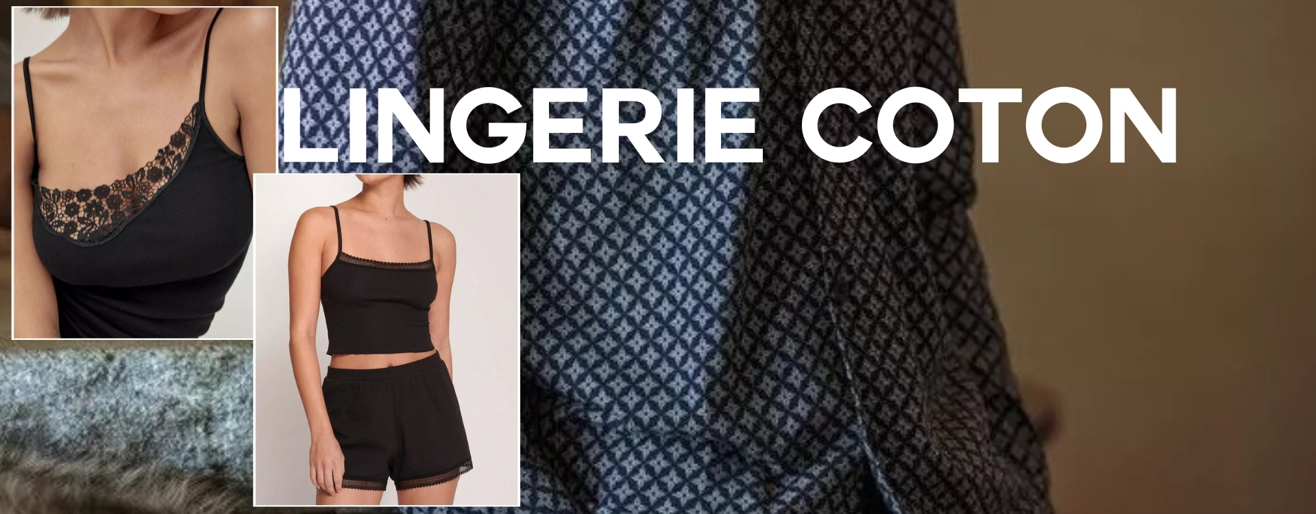 Si vous Recherchez de la Lingerie 100% Coton, cet Article est Fait Pour Vous !