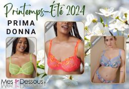Nouvelles tendances printemps-été 2024 : Prima Donna vous présente ses dernières créations !