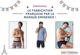 La Fabrication Française par la Marque Eminence !