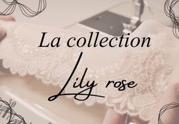 La collection Lilly Rose de la marque Empreinte