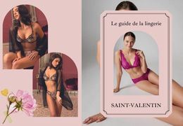 Le guide de la lingerie pour la Saint-Valentin.