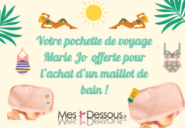 Recevez une pochette de voyage gratuite pour l’achat d’un maillot de bain de la marque Marie Jo!